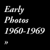 Early Photos: 1960-1969