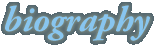 Biography